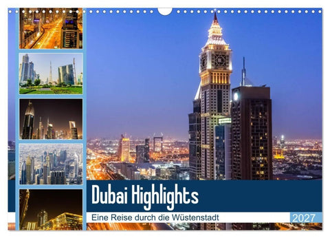 Dubai Highlights (Wandkalender 2027 DIN A3 quer), CALVENDO Monatskalender