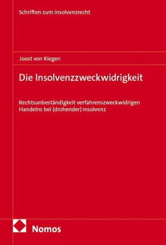 Die Insolvenzzweckwidrigkeit