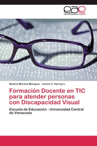Formación Docente en TIC para atender personas con Discapacidad Visual