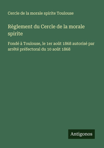 Règlement du Cercle de la morale spirite