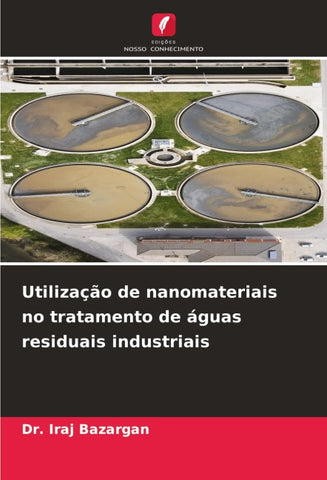 Utilização de nanomateriais no tratamento de águas residuais industriais