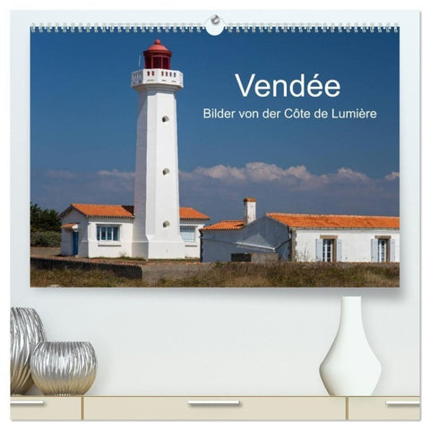 Vendée - Bilder von der Côte de Lumière (hochwertiger Premium Wandkalender 2027 DIN A2 quer), Kunstdruck in Hochglanz