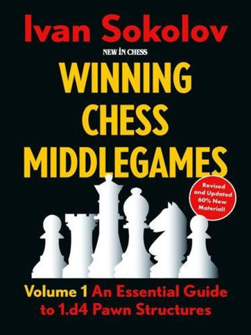 Winning Chess Middlegames - Volume 1 (Revised)