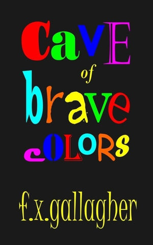 Cave of Brave Colors