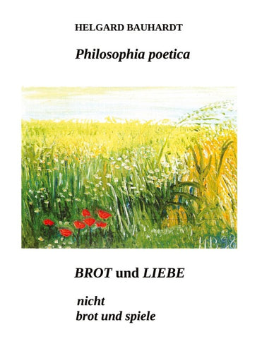 Brot und Liebe, nicht Brot und Spiele