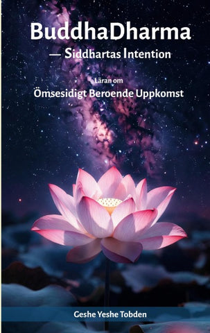BuddhaDharma - Siddhartas Intention