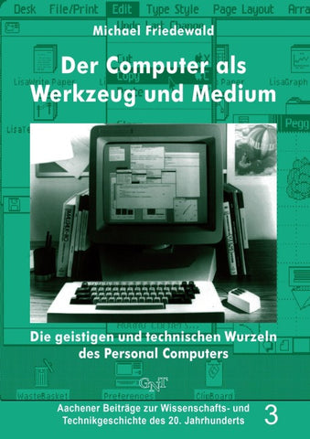 Der Computer als Werkzeug und Medium