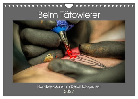 Beim Tätowierer (Wandkalender 2027 DIN A4 quer), CALVENDO Monatskalender