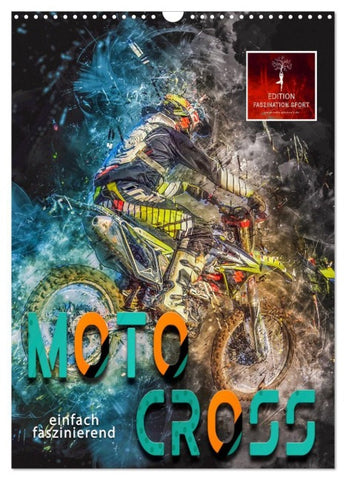 Motocross - einfach faszinierend (Wandkalender 2027 DIN A3 hoch), CALVENDO Monatskalender