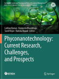Phyconanotechnology: Current Research, Challenges, and Prospects
