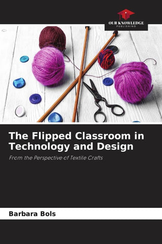 The Flipped Classroom in Technology and Design