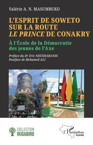 L'esprit de Soweto sur la route Le Prince de Conakry