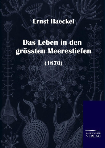 Das Leben in den grössten Meerestiefen (1870)