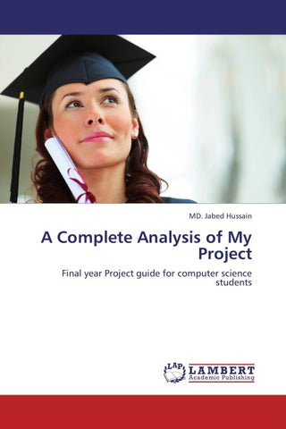 A Complete Analysis of My Project