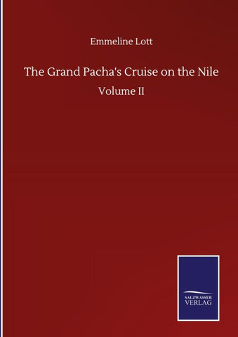The Grand Pacha's Cruise on the Nile