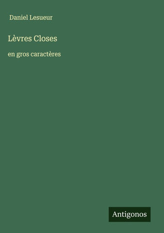 Lèvres Closes