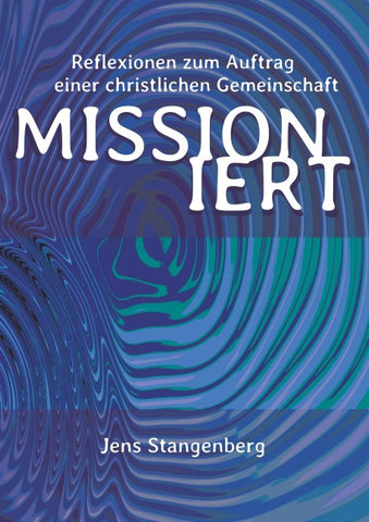 MISSIONiert