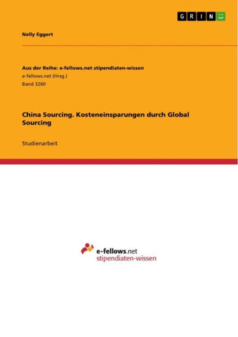 China Sourcing. Kosteneinsparungen durch Global Sourcing