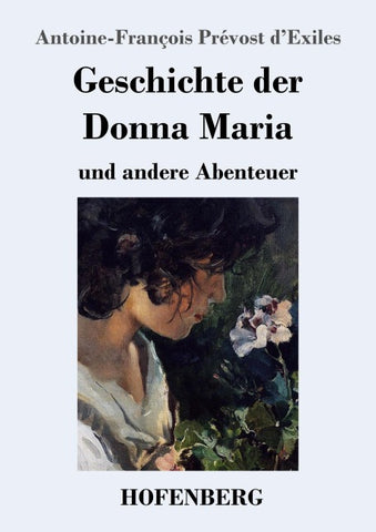 Geschichte der Donna Maria und andere Abenteuer