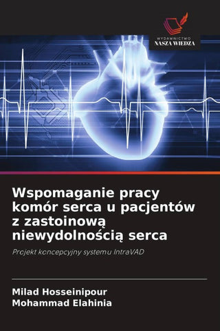 Wspomaganie pracy komór serca u pacjentów z zastoinow¿ niewydolno¿ci¿ serca