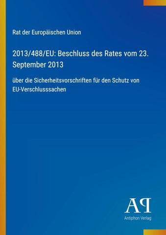 2013/488/EU: Beschluss des Rates vom 23. September 2013