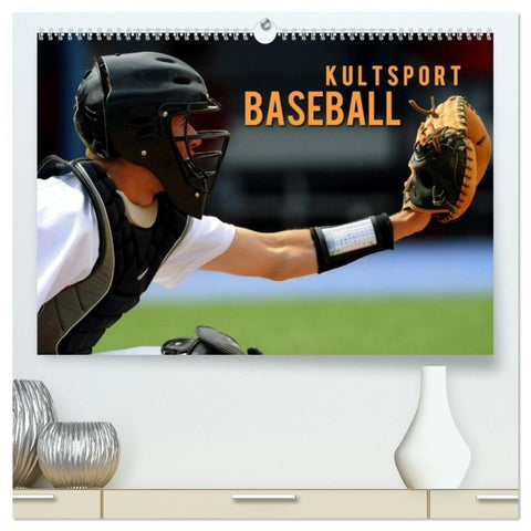 Kultsport Baseball (hochwertiger Premium Wandkalender 2026 DIN A2 quer), Kunstdruck in Hochglanz