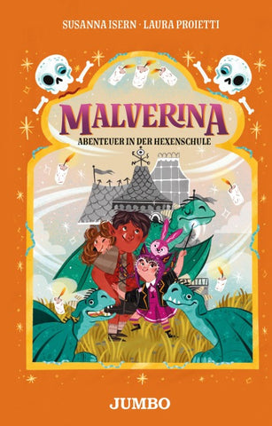 Malverina (Band 5) – Abenteuer in der Hexenschule