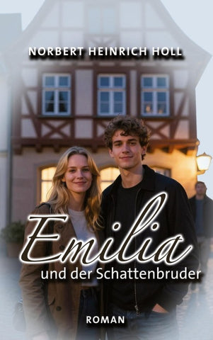 Emilia und der Schattenbruder