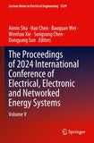 The Proceedings of 2024 International Conference of Electrical, Electronic and Networked Energy Systems