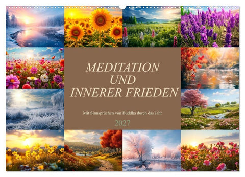 Meditation und innerer Frieden (Wandkalender 2027 DIN A2 quer), CALVENDO Monatskalender