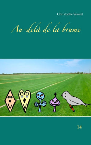 Au-delà de la brume