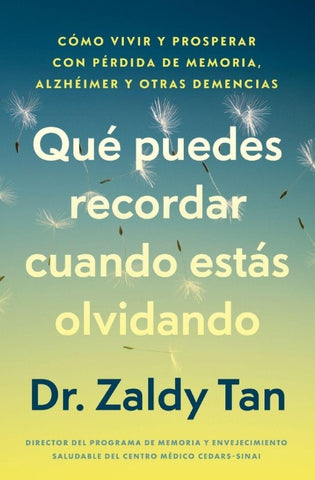 Qué puedes recordar cuando estás olvidando/What to Remember When You Are Forgetting