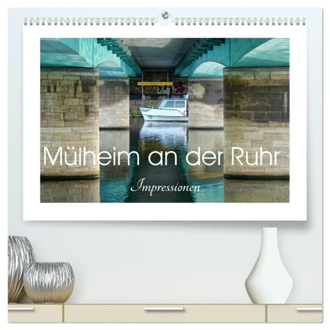 Mülheim an der Ruhr - Impressionen (hochwertiger Premium Wandkalender 2027 DIN A2 quer), Kunstdruck in Hochglanz