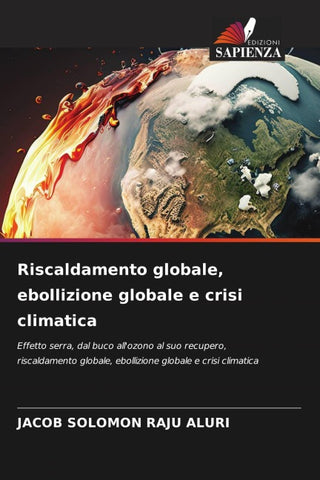 Riscaldamento globale, ebollizione globale e crisi climatica