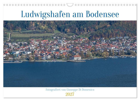 Ludwigshafen am Bodensee (Wandkalender 2027 DIN A3 quer), CALVENDO Monatskalender
