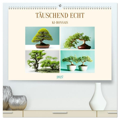 Täuschend echt KI-Bonsais (hochwertiger Premium Wandkalender 2027 DIN A2 quer), Kunstdruck in Hochglanz