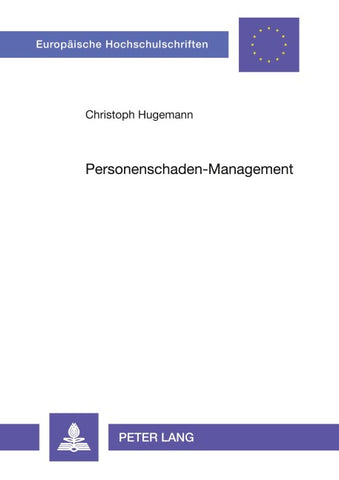Personenschaden-Management