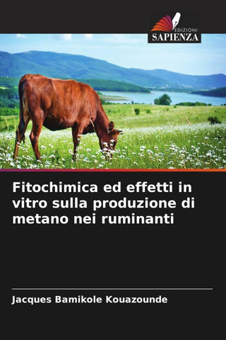 Fitochimica ed effetti in vitro sulla produzione di metano nei ruminanti
