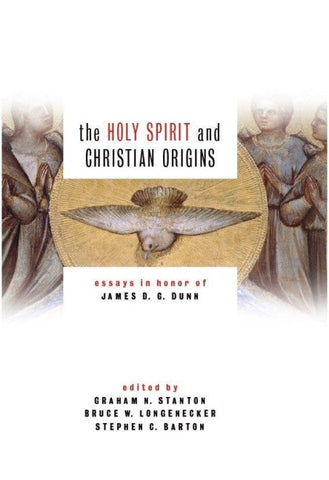 The Holy Spirit and Christian Origins