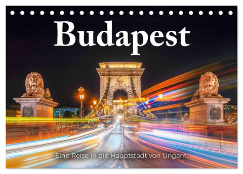 Budapest - Eine Reise in die Hauptstadt von Ungarn. (Tischkalender 2027 DIN A5 quer), CALVENDO Monatskalender