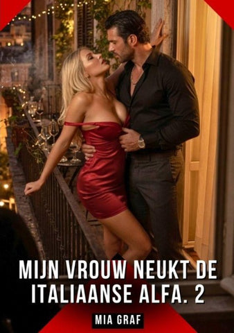 Mijn Vrouw Neukt de Italiaanse Alfa. 2