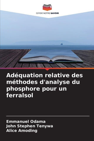 Adéquation relative des méthodes d'analyse du phosphore pour un ferralsol