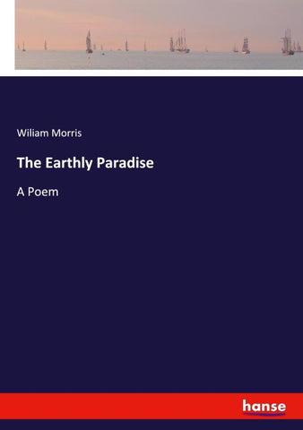 The Earthly Paradise