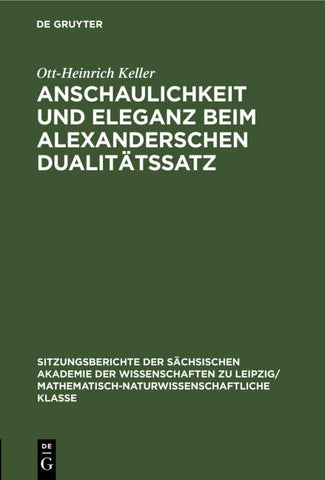 Anschaulichkeit und Eleganz beim Alexanderschen Dualitätssatz