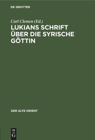 Lukians Schrift über die syrische Göttin