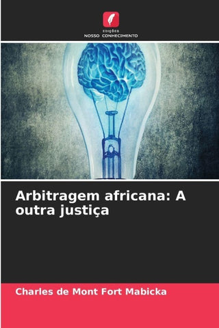 Arbitragem africana: A outra justiça