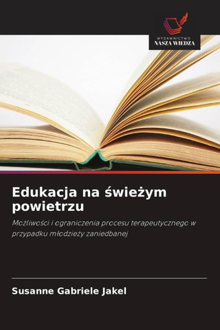 Edukacja na ¿wie¿ym powietrzu
