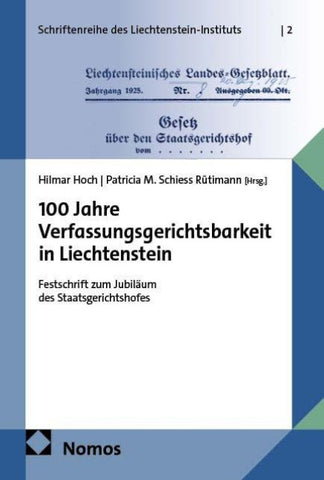 100 Jahre Verfassungsgerichtsbarkeit in Liechtenstein