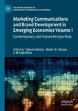 Marketing Communications and Brand Development in Emerging Economies Volume I
