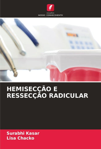 HEMISECÇÃO E RESSECÇÃO RADICULAR
